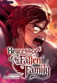 The Regressor Of The Fallen Family