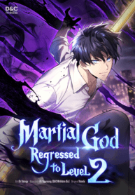 The Martial God who Regressed to Level 2