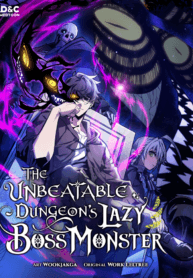 The Unbeatable Dungeon’s Lazy Boss Monster