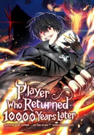 Player Who Returned 10,000 Years Later
