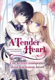 A tender Heart – Comment je suis devenue la servante du Duc
