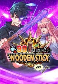 +99 Reinforced Wood Stick