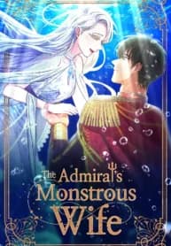 Admiral’s Monster Wife