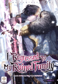 I Regressed to My Ruined Family