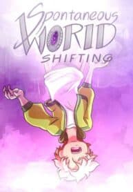 Spontaneous world shifting