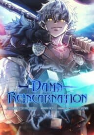 Damn Reincarnation