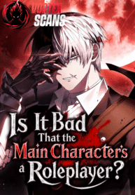 Is It Bad That the Main Character’s a Roleplayer?