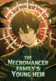 The Necromancer Family’s Young Heir