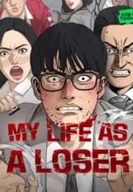 My Life As A Loser